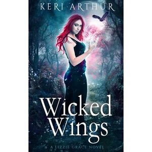 Wicked Wings -- Keri Arthur